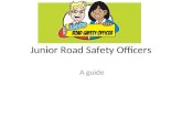 Junior Road Safety Officers A guide. JRSOs planning some road safety activities.