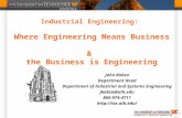 Industrial Engineering: Where Engineering Means Business & the Business is Engineering John Kobza Department Head Department of Industrial and Systems.