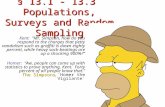 § 13.1 - 13.3 Populations, Surveys and Random Sampling Kent: “ Mr. Simpson, how do you respond to the charges that petty vandalism such as graffiti is.