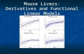 Mouse Livers: Derivatives and Functional Linear Models.