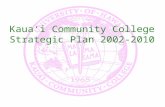 Kaua‘i Community College Strategic Plan 2002-2010.