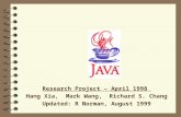 got ? Research Project – April 1998 Hang Xia, Mark Wang, Richard S. Chang Updated: R Norman, August 1999.