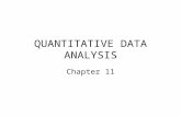 QUANTITATIVE DATA ANALYSIS Chapter 11. LEVELS OF MEASUREMENT Variable attributes: the characteristics or qualities that describe a variable Variable attributes.