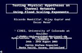 Ricardo Mantilla 1, Vijay Gupta 1 and Oscar Mesa 2 1 CIRES, University of Colorado at Boulder 2 PARH, Universidad Nacional de Colombia Hydrofractals ’03,