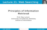 2011.04.18- SLIDE 1IS 240 – Spring 2011 Prof. Ray Larson University of California, Berkeley School of Information Principles of Information Retrieval Lecture.