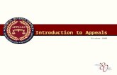 October 2008 Introduction to Appeals. OFFICE OF APPEALS 2 Appeals Founded In 1927, the IRS established an administrative appeal process to resolve tax.
