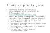 Invasive plants jobs 1.Catalina Island Conservancy internships: June 25- August 17. Information at:  .
