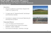 1 MaFoMP Drumlin Project: Faculty Advisors: John Rogan & Deborah Woodcock Background ASTER Drumlins: Glacial Landforms (small tear shaped hills made up.