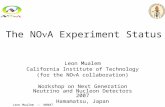 Leon Mualem — NNN07 The NO A Experiment Status Leon Mualem California Institute of Technology (for the NO A collaboration) Workshop on Next Generation.