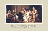 Lady Mary Wortley Montagu and the Speckled Monster.