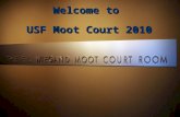Welcome to USF Moot Court 2010. Introductions  Moot Court Board: Elisa Cervantes, Executive Director Tiffany Danao, Advocacy Director Emily Schmidt,