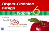 Chapter 6 Object-Oriented Design 5 TH EDITION Lewis & Loftus java Software Solutions Foundations of Program Design © 2007 Pearson Addison-Wesley. All rights.