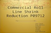 Commercial Roll Line Shrink Reduction P09712 Levi Stuck Evan DeCotis Cinthia Sanchez Joseph Fitzery Ryan Dennison.