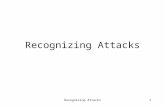 Recognizing Attacks1. 2 Recognition Stances Recognizing Attacks3 Leading Questions Is it a real break-in? Was any damage really done? Is protecting evidence.