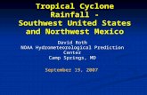 Tropical Cyclone Rainfall - Southwest United States and Northwest Mexico David Roth NOAA Hydrometeorological Prediction Center Camp Springs, MD September.