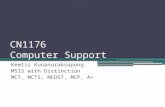 CN1176 Computer Support Kemtis Kunanuraksapong MSIS with Distinction MCT, MCTS, MCDST, MCP, A+