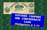 EXPIRED COUPONS AND CONFEDERATE CASH Philippians 3: 1-11.