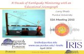 Science for Planet Earth braile@purdue.edu braile April 2010 A Decade of Earthquake Monitoring with an Educational Seismograph Larry.
