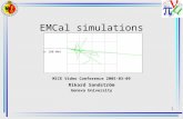 1 EMCal simulations MICE Video Conference 2005-03-09 Rikard Sandström Geneva University e + 100 MeV.