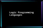 Logic Programming Languages. Objective To introduce the concepts of logic programming and logic programming languages To introduce a brief description.