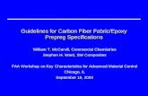 Guidelines for Carbon Fiber Fabric/Epoxy Prepreg Specifications William T. McCarvill, Commercial Chemistries Stephen H. Ward, SW Composites FAA Workshop.