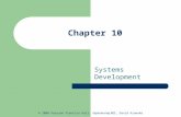 Chapter 10 Systems Development © 2008 Pearson Prentice Hall, Experiencing MIS, David Kroenke.