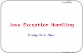 Java Programming Transparency No. 1-1 Java Exception Handling Cheng-Chia Chen.