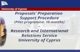 Proposals’ Preparation Support Procedure (Pilot programme: 10 months) - Research and International Relations Service University of Cyprus.