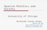 Spanish Politics and Society University of Chicago Raimundo Viejo Viñas Office 20.182  raimundo.viejo@upf.edu.