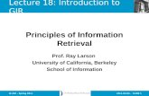 2011.04.04 - SLIDE 1IS 240 – Spring 2011 Prof. Ray Larson University of California, Berkeley School of Information Principles of Information Retrieval.