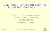 10/23/01CSE 260 - Performance programming CSE 260 – Introduction to Parallel Computation Topic 7: A few words about performance programming October 23,