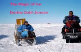 The Magic of Ice Dorthe Dahl-Jensen.