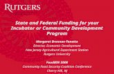 State and Federal Funding for your Incubator or Community Development Program Margaret Brennan-Tonetta Director, Economic Development New Jersey Agricultural.