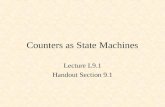 Counters as State Machines Lecture L9.1 Handout Section 9.1.