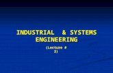 INDUSTRIAL & SYSTEMS ENGINEERING (Lecture # 2). 2 Functional Groupings of I & SE o Work Measurement o Performance Rating o Time Standards o Motion Study.