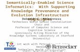 McGuinness – Microsoft eScience – December 8, 2008 1 Semantically-Enabled Science Informatics: With Supporting Knowledge Provenance and Evolution Infrastructure.