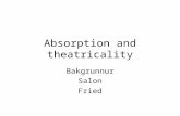 Absorption and theatricality Bakgrunnur Salon Fried.