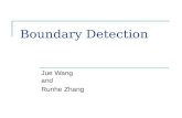Boundary Detection Jue Wang and Runhe Zhang. May 17, 2004 UCLA EE206A In-class presentation 2 Outline Boundary detection using static nodes Boundary detection.