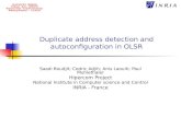 Duplicate address detection and autoconfiguration in OLSR Saadi Boudjit; Cedric Adjih; Anis Laouiti; Paul Muhlethaler Hipercom Project National Institute.