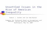 Unsettled Issues in the Rise of American Inequality Robert J. Gordon and Ian Dew-Becker Summary for Technical Panel on Assumptions and Methods, Social.