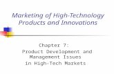 Marketing of High-Technology Products and Innovations Chapter 7: Product Development and Management Issues in High-Tech Markets.