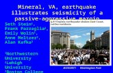 8/23/2011 Washington Post Mineral, VA, earthquake illustrates seismicity of a passive-aggressive margin Seth Stein 1, Frank Pazzaglia 2, Emily Wolin 1,