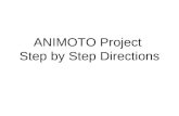 ANIMOTO Project Step by Step Directions. Getting Started… How to get your pictures ready in Powerpoint First step- Open Powerpoint (duh)
