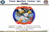 Naval Oceanography UNCLASSIFIED 1 Fleet Weather Center San Diego Prepared in support of conference entitled, “Mapping, Tracking, & Visualization from Harbors.