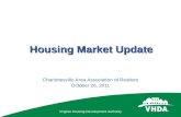 Virginia Housing Development Authority Housing Market Update Charlottesville Area Association of Realtors October 26, 2011.