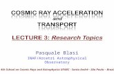 Pasquale Blasi INAF/Arcetri Astrophysical Observatory 4th School on Cosmic Rays and Astrophysics UFABC - Santo André - São Paulo – Brazil.