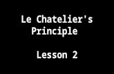 Le Chatelier's Principle Lesson 2. What Happens in Vegas stays in Vegas.