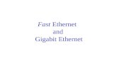 Fast Ethernet and Gigabit Ethernet. Fast Ethernet (100BASE-T) How to achieve 100 Mbps capacity? Media Independent Interface provides three choices. LLC.