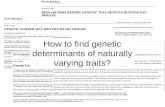 How to find genetic determinants of naturally varying traits?