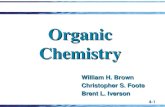 4-1 Organic Chemistry William H. Brown Christopher S. Foote Brent L. Iverson William H. Brown Christopher S. Foote Brent L. Iverson.